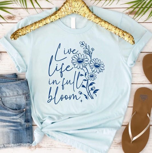 Live Life in Full Bloom