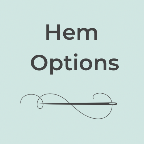 Copy Hem Options - No Refunds